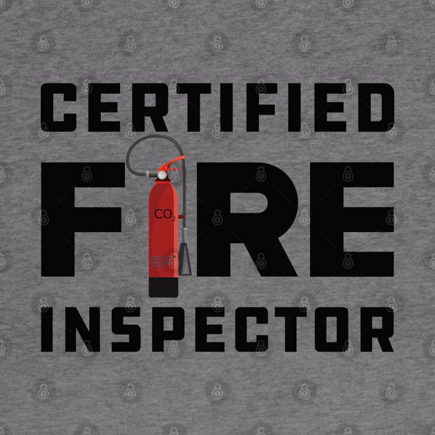 Certified Fire Inspector by KC Happy Shop